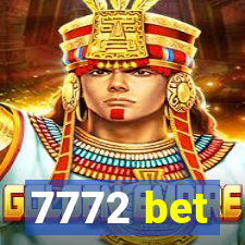 7772 bet